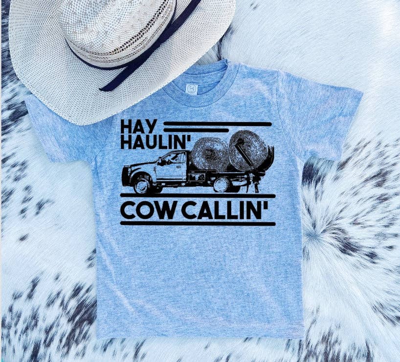 Hay Haulin cow callin