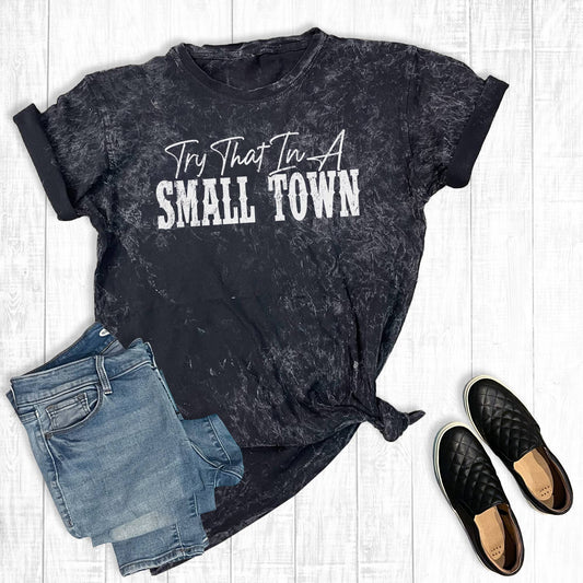 Western Try That In A Small Town Mineral Wash Graphic Tee