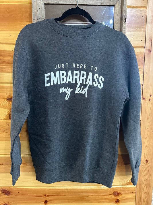 Just Here to Embarrass My Kid