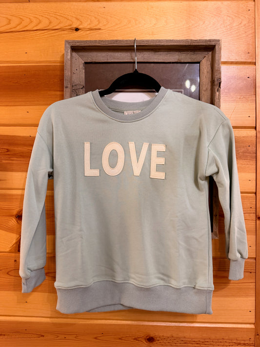 Girls Love You Always Sweatshirt