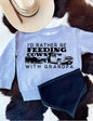 Id rather feed cows with grandpa (sweatshirt)